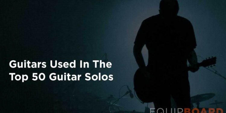 Guitars Used In The 50 most readily useful Guitar Solos